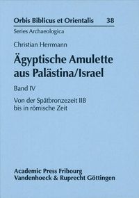 Produktbild: &Auml;gyptische Amulette aus Pal&auml;stina/Israel Band IV