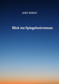 Produktbild: Blick ins Spiegeluniversum