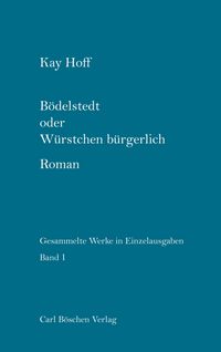 Produktbild: B&ouml;delstedt oder W&uuml;rstchen b&uuml;rgerlich
