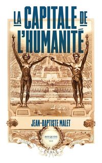 Produktbild: La capitale de l'humanit&eacute; : r&eacute;cit