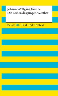 Produktbild: Die Leiden des jungen Werther. Textausgabe mit Kommentar und Materialien