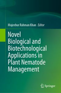 Produktbild: Novel Biological and Biotechnological Applications in Plant Nematode Management