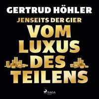 Produktbild: Jenseits der Gier: Vom Luxus des Teilens