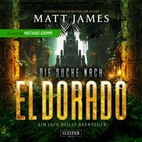 Produktbild: DIE SUCHE NACH EL DORADO (Jack Reilly 3)