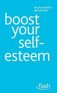 Produktbild: Boost Your Self-Esteem: Flash