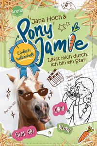 Bild vom Artikel Pony Jamie - Einfach heldenhaft! (3). Lasst mich durch, ich bin ein Star! vom Autor Jana Hoch