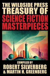 Produktbild: The Wildside Press Treasury of Science Fiction Masterpieces