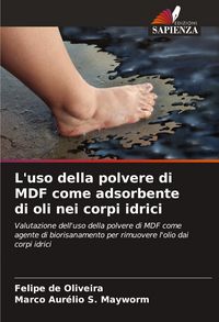 Produktbild: L'uso della polvere di MDF come adsorbente di oli nei corpi idrici