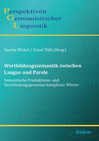 Produktbild: Wortbildungssemantik zwischen Langue und Parole
