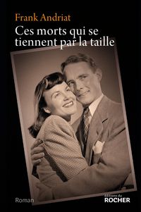 Produktbild: Ces morts qui se tiennent par la taille
