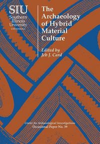 Produktbild: The Archaeology of Hybrid Material Culture