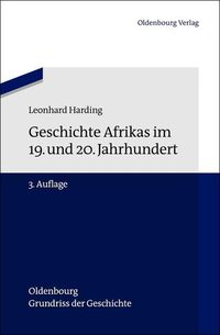 Bild vom Artikel Geschichte Afrikas im 19. und 20. Jahrhundert vom Autor Leonhard Harding