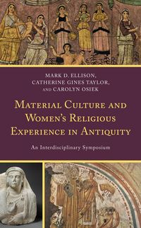 Produktbild: Material Culture and Women's Religious Experience in Antiquity