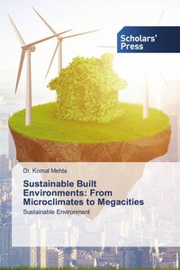 Produktbild: Sustainable Built Environments: From Microclimates to Megacities