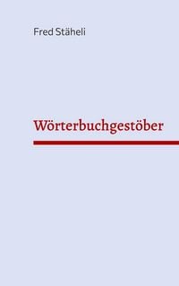 Produktbild: W&ouml;rterbuchgest&ouml;ber