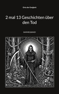 Produktbild: 2 mal 13 Geschichten &uuml;ber den Tod