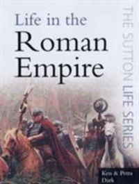 Produktbild: Dark, K: Life in the Roman Empire