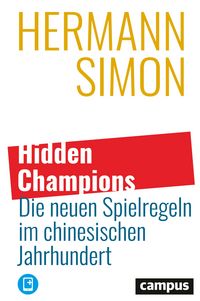 Produktbild: Hidden Champions &ndash; Die neuen Spielregeln im chinesischen Jahrhundert