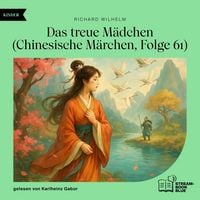 Produktbild: Das treue M&auml;dchen (Chinesische M&auml;rchen, Folge 61)