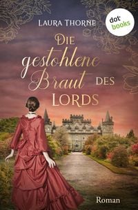 Produktbild Die gestohlene Braut des Lords