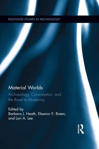 Bild vom Artikel Material Worlds vom Autor Barbara J. Heath