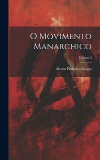 Produktbild: O movimento manarchico; Volume 2