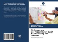 Produktbild: Verbesserung der Produktivit&auml;t durch Raumnutzung von Schuhen