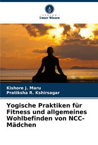 Produktbild: Yogische Praktiken f&uuml;r Fitness und allgemeines Wohlbefinden von NCC-M&auml;dchen