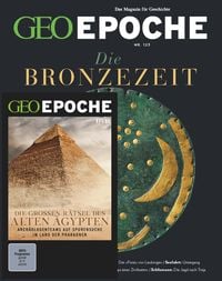Produktbild: GEO Epoche (mit DVD) / GEO Epoche mit DVD 123/2023 - Die Bronzezeit