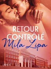 Produktbild: Retour contr&ocirc;l&eacute; - une nouvelle &eacute;rotique