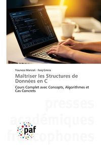 Produktbild: Ma&icirc;triser les Structures de Donn&eacute;es en C