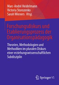 Produktbild: Forschungsdiskurs und Etablierungsprozess der Organisationsp&auml;dagogik