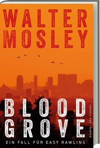 Bild vom Artikel Blood Grove vom Autor Walter Mosley