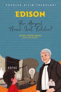 Produktbild: Edison - Bir Ampul Nasil Icat Edilir;Pop&uuml;ler Bilim Insanlari