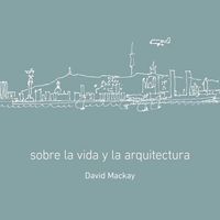 Produktbild: Sobre la vida y la arquitectura