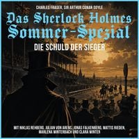 Produktbild: Das Sherlock Holmes Sommer-Spezial: Die Schuld der Sieger