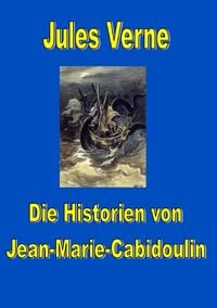 Produktbild: Die Historien von Jean-Marie Cabidoulin