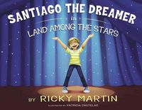 Produktbild: Santiago the Dreamer in Land Among the Stars