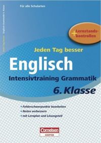 Produktbild: Jeden Tag besser - Englisch, Intensivtraining Grammatik, 6. Klasse