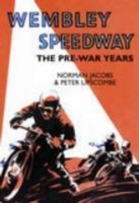 Produktbild: Jacobs, N: Wembley Speedway