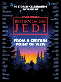 Bild vom Artikel From a Certain Point of View: Return of the Jedi (Star Wars) vom Autor Olivie Blake