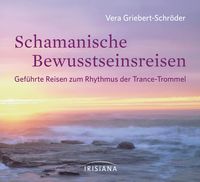 Produktbild: Schamanische Bewusstseinsreisen