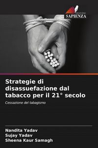 Produktbild: Strategie di disassuefazione dal tabacco per il 21&deg; secolo