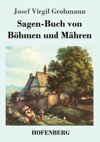 Produktbild: Sagen-Buch von B&ouml;hmen und M&auml;hren