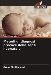 Produktbild: Metodi di diagnosi precoce della sepsi neonatale