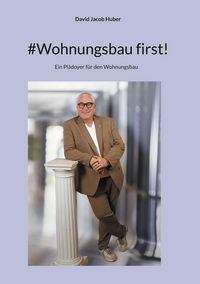 Produktbild: #Wohnungsbau first!