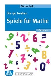 Produktbild: Die 50 besten Spiele für Mathe. Klasse 1-2 - eBook