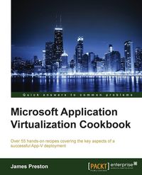 Produktbild: Microsoft Application Virtualization Cookbook