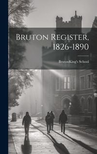 Produktbild: Bruton Register, 1826-1890