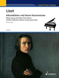 Bild vom Artikel Album Leaves and Short Piano Pieces vom Autor Franz Liszt